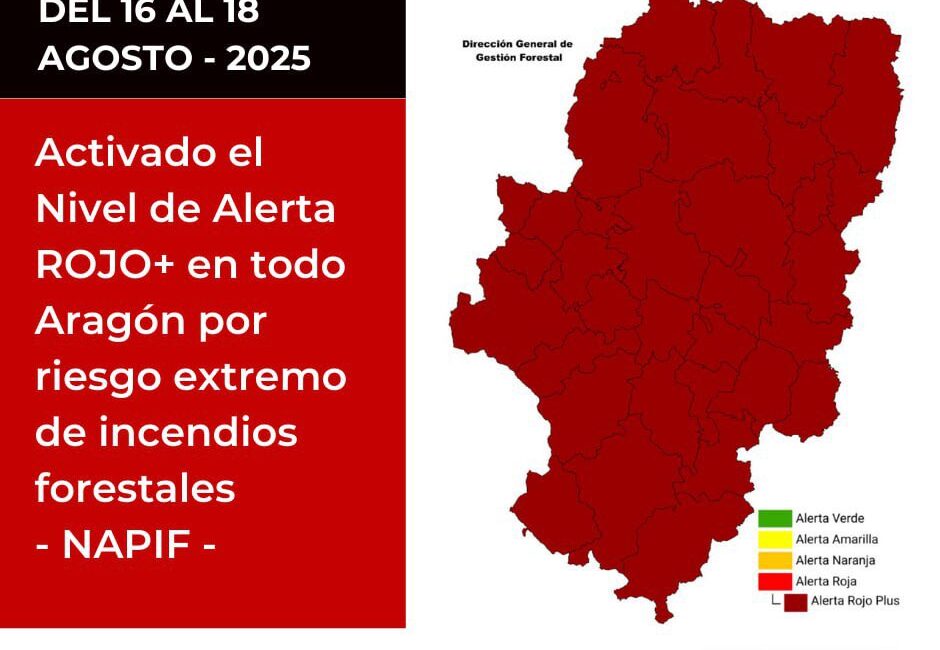 El Gobierno de Aragón declara la situación de alerta Rojo-Plus en toda la Comunidad Autónoma ante el riesgo extremo de incendios forestales
