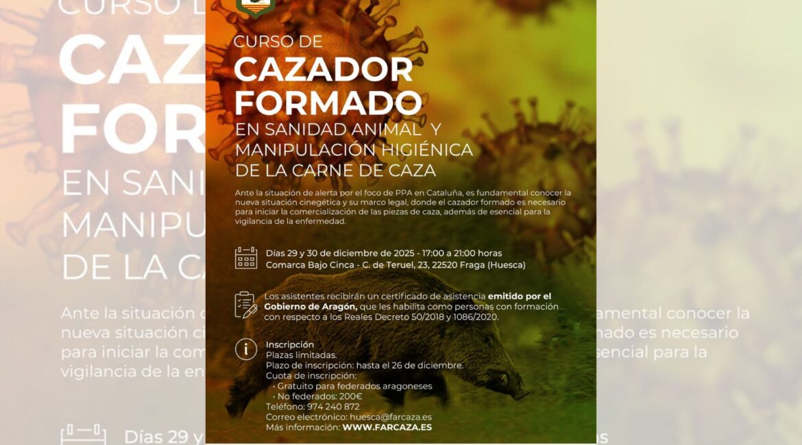 La Federación Aragonesa de Caza organiza en Fraga un curso sobre sanidad animal y carne de caza por la PPA