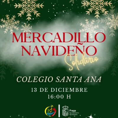 El Colegio Santa Ana celebra la IV edición de su Mercadillo Navideño Solidario el 13 de diciembre en Fraga