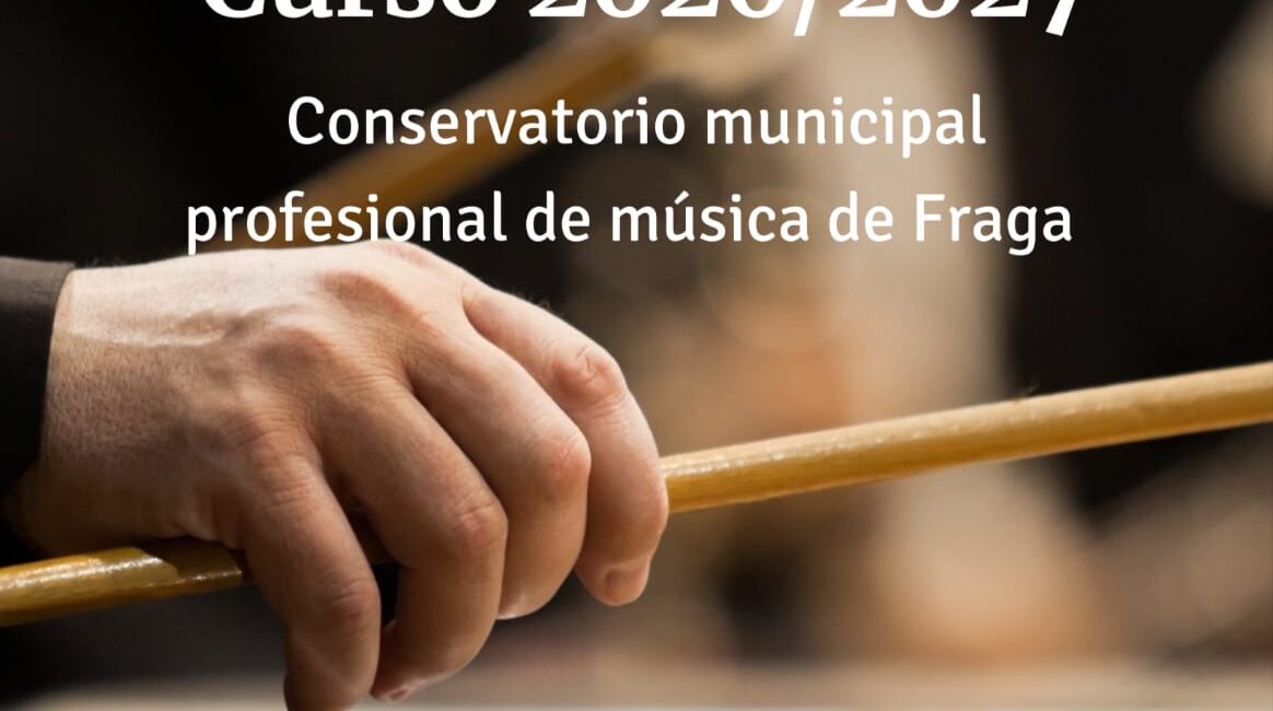 El Conservatorio Municipal Profesional de Música de Fraga abre la preinscripción para las Pruebas de Acceso del curso 2026/2027