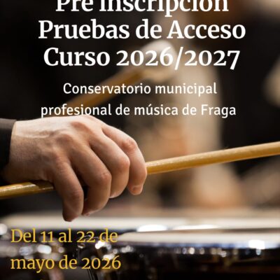 El Conservatorio Municipal Profesional de Música de Fraga abre la preinscripción para las Pruebas de Acceso del curso 2026/2027