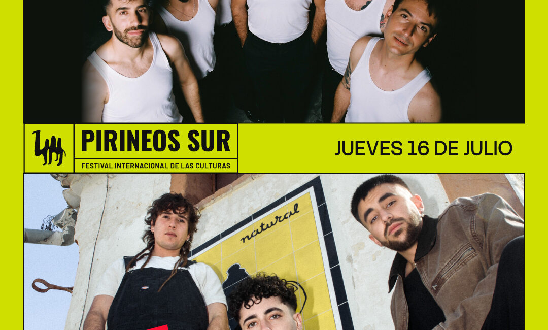 Pirineos Sur 2026 cuelga su segundo cartel de entradas agotadas con La M.O.D.A. y Sanguijuelas del Guadiana